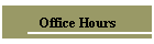 Office Hours